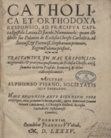 Catholica Et Orthodoxa Responsio Ad Praecipua Capita Epistolae Latinae D. Jacobi Niemojevski [...]