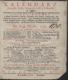 Kalendarz Rzymski, Ruski, Niemiecki, Saski y Hebreyski […] Na Rok […] 1730 […] / Przez […] Stanisława z łazów Dvnczewskiego […] Wyrachowany