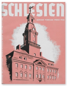 Schlesien: Zeitschrift für den gesamtschlesischen Raum. 4. Jahrgang, Januar/Februar/März 1942, Folge 1/2/3