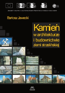 Kamień w architekturze i budownictwie ziemi strzelińskiej