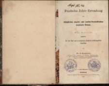 Funfzehn Jahre Gründung der königlichen staats- und landwirtschaftlichen Academie Eldena : eine Festrede gehalten bei der fünf und zwanzigsten jährlichen Stiftungsfeier derselben