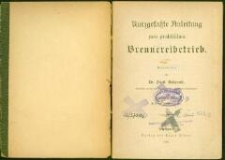 Kurzgefasste Anleitung zum praktischen Brennereibetrieb