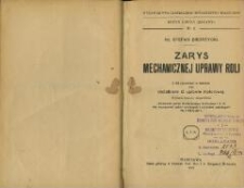 Zarys mechanicznej uprawy roli : z 62 rysunkami w tekście oraz dodatkiem: O uprawie motorowej. - Wyd. 3 uzup.