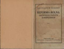 Reforma rolna gł&oacute;wnych państw europejskich. T. 1