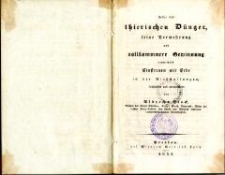 Ueber den thierischen D&uuml;nger, seine Vermehrung und vollkommnere Gewinnung vermittelst Einstreuen mit Erde in die Viehstallungen