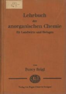 Lehrbuch der anorganischen Chemie : für Landwirte und Biologen