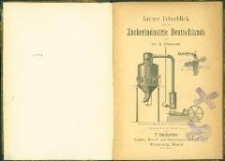 Kurzer Ueberblick über die Zuckerindustrie Deutschlands