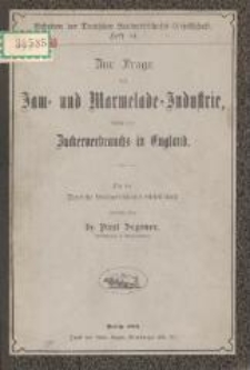 Zur Frage der Jam- und Marmelade-Industrie sowie des Zuckerverbrauchs in England