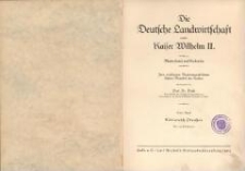 Deutsche Landwirtschaft unter Kaiser Wilhelm II : Mutterland und Kolonien : zum 25jährigen Regierungsjubiläum Seiner Majestät des Kaisers. Bd. 1, Königreich Preussen