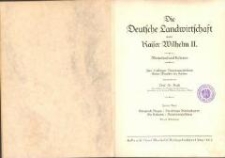 Deutsche Landwirtschaft unter Kaiser Wilhelm II : Mutterland und Kolonien : zum 25jährigen Regierungsjubiläum Seiner Majestät des Kaisers. Bd. 2, Königreich Bayern, die übrigen Bundesstaaten, die Kolonien : Gesamtentwicklung