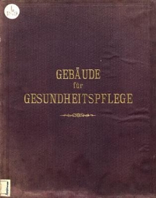 Gebäude für Gesundheitspflege und Heilanstalten