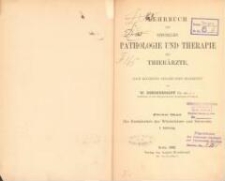 Lehrbuch der speciellen Pathologie und Therapie für Thierärzte. Bd. 2, Lfg. 1, Krankheiten der Wiederkäuer und Schweine. - 2., verbesserte und vermehrte Auflage