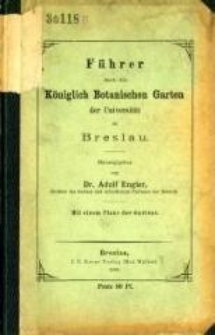 Führer durch den Königlich Botanischen Garten der Universität zu Breslau