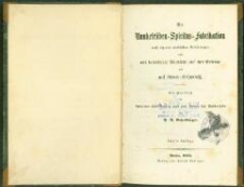 Die Runkelrüben-Spiritus-Fabrikation nach eigenen praktischen Erfahrungen und mit besonderer Rücksicht auf ihre Erträge und auf Steuer-Ersparniss : ein Handbuch für Spiritus-Fabrikanten und zum Anbau der e Runkelrüben. - 2. Aufl.