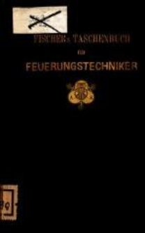 Taschenbuch f&uuml;r Feuerungstechniker : Anleitung zur Untersuchung und Beurteilung von Brennstoffen und Feuerungsanlagen. - 5., umgearb. Aufl.