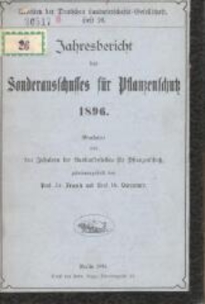 Jahresbericht des Sonderausschusses f&uuml;r Pflanzenschutz 1896