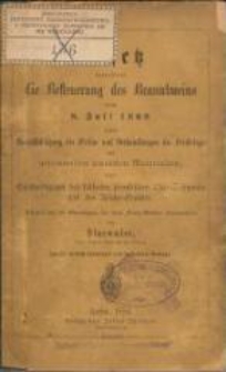 Gesetz betreffend die Besteuerung des Branntweins vom 8. Juli 1868 : unter Ber&uuml;cksichtigung der Motive und Verhandlungen des Reichstags aus gesammelten amtlichen Materialien, sowie Entscheidungen des fr&uuml;heren preussischen Ober-Tribunals und des Reichs-Gerichts. - 2., vielfach verm. und verb. Aufl.