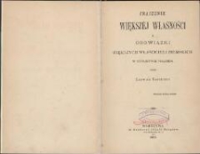 Znaczenie większej własności i obowiązki większych właścicieli ziemskich w Królestwie Polskiem