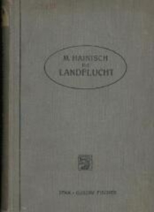 Die Landflucht : ihr Wesen und ihre Bekämpfung im Rahmen einer Agrarreform
