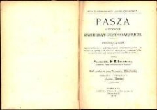 Pasza i żywienie zwierząt gospodarskich : podręcznik do racyonalnego zużytkowania produkowanych w gospodarstwie i w handlu będących przedmiotów pastewnych dla rozmaitych celów hodowli