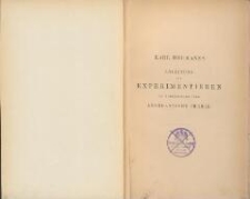Karl Heumanns Anleitung zum Experimentieren bei Vorlesungen über anorganischen Chemie : zum Gebrauch an Universitäten, technischen Hochschulen und höheren Lehranstalten. - 3. Aufl.