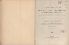 Leiserings Atlas der Anatomie des Pferdes und der übrigen Haustiere : für Tierärzte und Studierende der Veterinärkunde, Landwirte, Landwirtschaftliche Lehranstalten, Pferdeliebhaber und Künstler. 2, Text. - 3. Aufl.