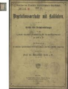 Vegetationsversuche mit Kalisalzen : Berichte über Versuchsanstellungen an der agrikultur-chemischen Versuchsstation der Landwirtschaftskammer zu Halle a. S.