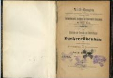 Mittheilungen aus dem landwirtschaftl.-physiologischen Laboratorium und landwirtschaftlich-botanischen Garten des landwirtschaftl. Institutes der Universität Königsberg. Heft 1, Ergebnisse der Versuche und Untersuchungen über den Zuckerrübenbau mit spezieller Berücksichtigung der Verhältnisse in Ostpreussen