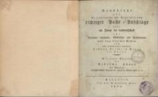 Grundsätze der Verfertigung und Beurtheilung richtiger Pacht-Anschläge über alle Zweige der Landwirthschaft für Domainen Cammern, Gutsbesitzer und Pachtbeamte : nebst dazu dienlichen Mustern