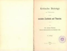 Kritische Beiträge zur Erkenntnis unserer socialen Zustände und Theorien. - 2. Auflage.