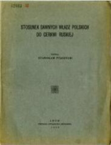 Stosunek dawnych władz polskich do cerkwi ruskiej