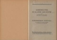 Samorzutne scalanie grunt&oacute;w wśr&oacute;d mazowieckiej i podlaskiej szlachty zagrodowej = Remembrement b&eacute;n&eacute;vole des terres de la petite noblesse de Masovie et de Podlasie