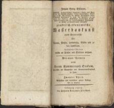 Johann Georg Scheyers praktisch-&ouml;konomische Wasserbaukunst zum Unterricht f&uuml;r Beamte, F&ouml;rster, Landwirthe, M&uuml;ller und jeden Landmann, besonders f&uuml;r die, welche an Fl&uuml;ssen und Str&ouml;hmen wohnen. Th. 2 - Vermehrte und verbesserte zweyte Auflage mit 12 Kupfern