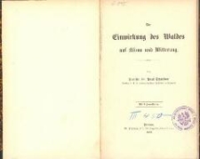 Die Einwirkung des Waldes auf Klima und Witterung