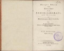 Kurzer Abriß eines Unterrichts in der Landwirthschaft, zum Gebrauch bei Vorlesungen über dieselbe
