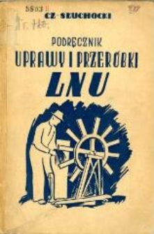 Podręcznik uprawy i przeróbki lnu