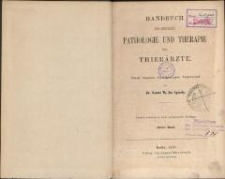 Handbuch der speciellen Pathologie und Therapie für Thierärzte. Bd. 1. - 2., vermehrte und verbesserte Auflage