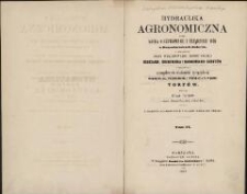 Hydraulika agronomiczna czyli nauka o użytkowaniu i urządzaniu wód w gospodarstwach rolnych, a mianowicie przy wykonywaniu robót około osuszania, drenowania i nawodniania gruntów z dołączeniem szczegółowych wiadomości tyczących się wydobywania, przerabiania i wypalania na węgiel torfów. T.2