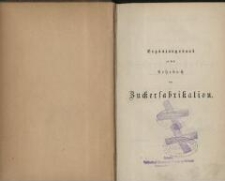 Ergänzungsband zu dem Lehrbuch der Zuckerfabrikation