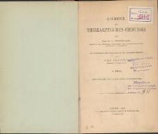 Handbuch der thier&auml;rztlichen Chirurgie. Theil 1