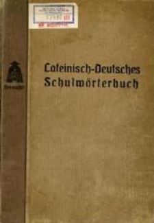 Stowassers lateinisch-deutsches Schul- und Handw&ouml;rterbuch. - 4. verbess. Aufl.