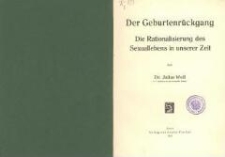 Der Geburtenrückgang : die Rationalisierung des Sexuallebens in unserer Zeit