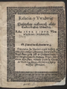 Relacia, y Uważenie Postępkow niektorych około Cerkwi Ruskich Wileńskich. Roku 1608. y 1609. Wilnu wszytkiemu świ&aacute;domych [&hellip;]