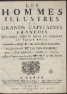 Les Hommes Illustres Et Grands Capitaines François Qui Sont Peints Dans La Galerie Du Palais Royal […]