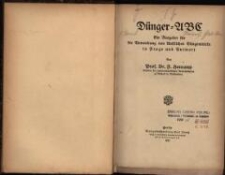 Dünger-ABC : ein Ratgeber für die Anwendung von künstlichen Düngemitteln in Frage und Antwort