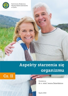 Aspekty starzenia się organizmu. Cz. II