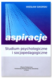 Aspiracje. Studium psychologiczne i socjopedagogiczne