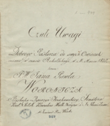Czułe uwagi dobrego pasterza do swych owieczek, miane w czasie rekolekcyi w miesiącu marcu 1820 przez jw. Jana Pawła Woronicza, biskupa dyecezyi krakowskiej, senatora kr&oacute;lestwa polskiego [...], w seminarium dyecezyi krakowskiej