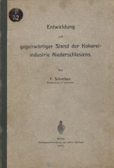 Entwicklung und gegenw&auml;rtiger Stand der Kokereiindustrie Niederschlesiens