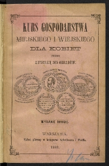 Kurs gospodarstwa miejskiego i wiejskiego dla kobiet. Wyd. 2